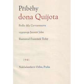 Příběhy dona Quijota (Don Quijot, ilustrace František Tichý)
